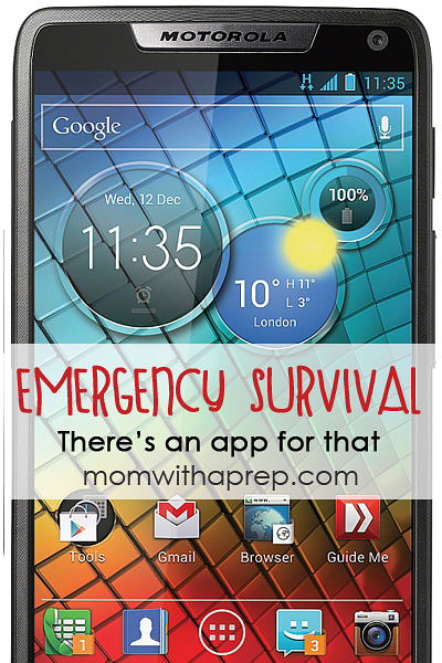 Emergency & Survival Apps for your Phone & e-devices that could save your life   |   Mom with a Prep
