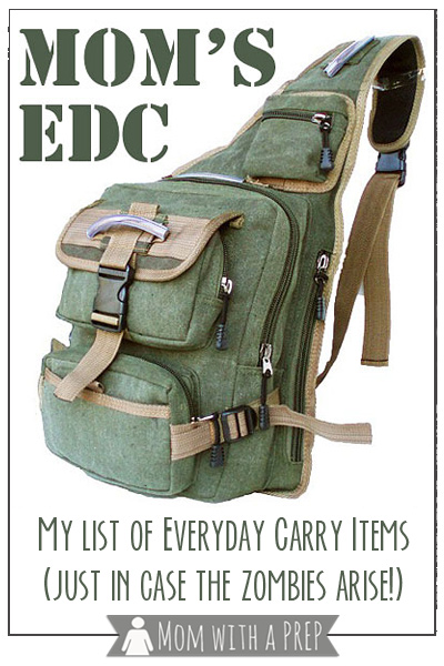 Mom with a PREP | Mom’s EDC – Or the everyday carry stuff I have crammed into my pockets and purse just in case the zombies rise ! #edc #prepare4life #zombies