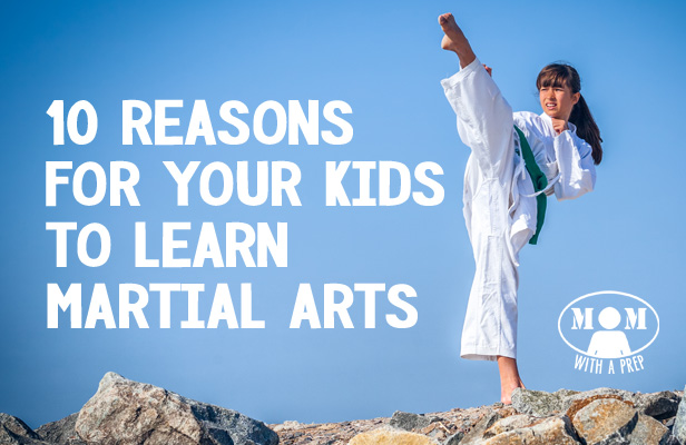 10 Reasons Why a Martial Arts Education is a Good Thing for the Prepared Kid >> Momwithaprep.com” width=”616″ height=”400″></p>
<p><a href=
