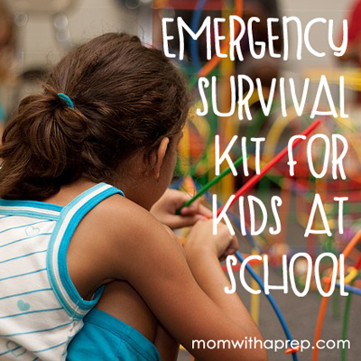 Kids Emergency Survival Packs for Kids at School | {Mom with a Prep}