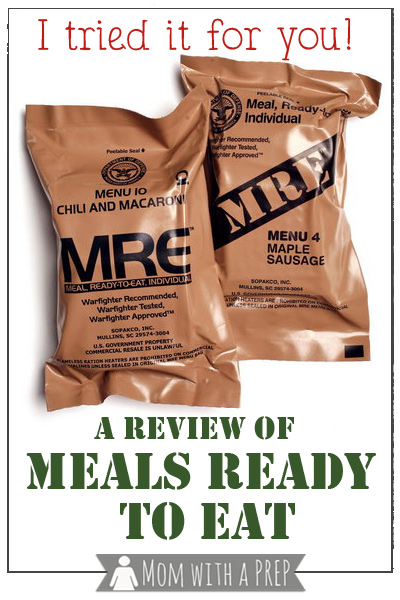Mom with a PREP | Ever wonder what a MRE (Meal Ready to Eat) really tastes like? Well, I tried it for you, and here's what I thought...
