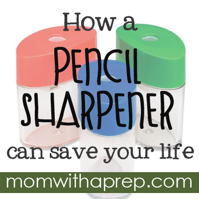 How a Pencil Sharpener can Save Your Life | Mom with a Prep