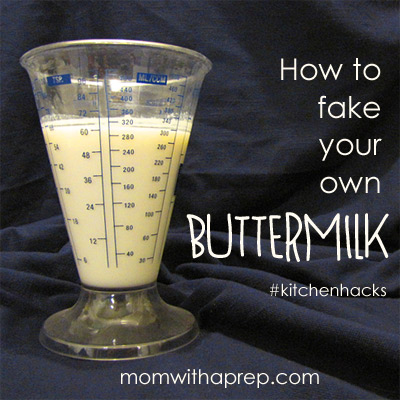 Mom with a PREP | Darn! You wanted to make buttermilk pancakes this morning, but you are out. Nothing can replace the real taste of buttermilk, but to get the chemical workings of buttermilk - there is a way to FAKE your own buttermilk!