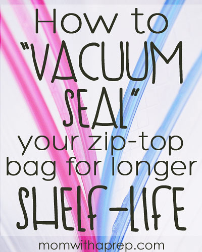 How to "vacuum seal" your zip-top storage bags for a longer shelf life without a machine! | Mom with a Prep