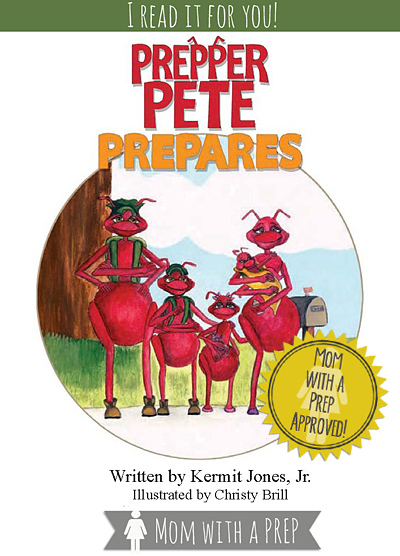 I read it for you! Prepper Pete Prepares: A Child's book on being prepared | Mom with a PREP