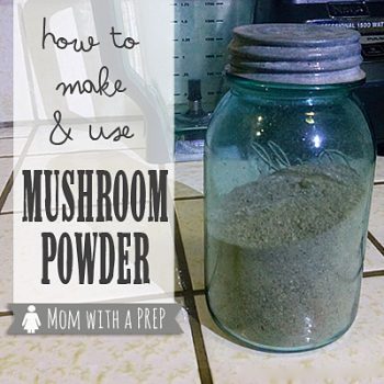 Bring the umami factor to your cooking and food storage with mushroom powder. You CAN do it yourself! MomwithaPREP shows you how!