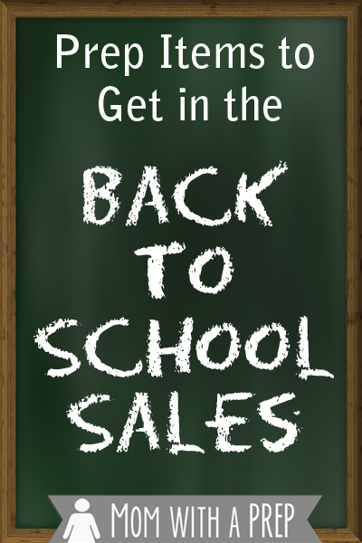 Mom with a PREP | It's Back to School time -- and you can take advantage of the big sales and help your family become a little more PREPared in the process! #prepare4life #backtoschool #schoolsupplies