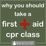 In your journey to become more PREPared for whatever life throws at you, take a CPR/First Aid class to help save a life!