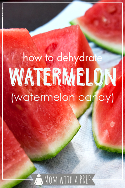 Mom with a PREP | Overloaded with the yummy goodness of watermelon this summer? Learn to make watermelon candy! (dehydrated watermelon)