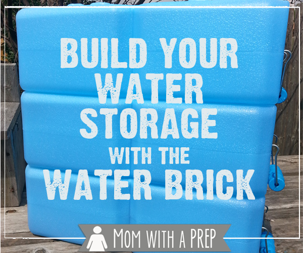 Mom with a PREP | Build Your Water Storage with a Water Brick