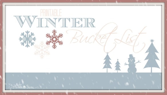 Use this free, printable winter bucket list to fight the winter blues and make some fun memories with your family!  https://simplefamilypreparedness.com/winter-bucket-list/