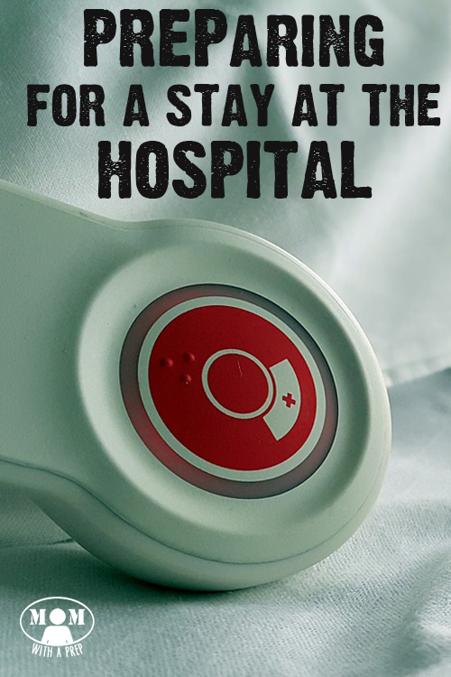 PREParing for a Stay at the Hospital -- even at your most vulnerable, you can Be PREPared before, during and after. Learn some great tips at Momwithaprep.