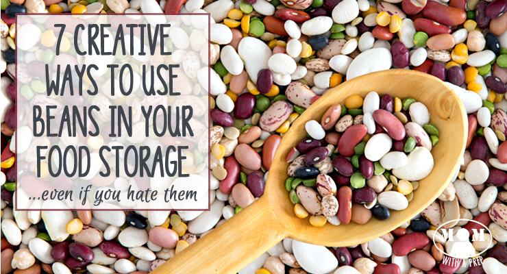 I HATE BEANS! But even I admit that it's time to incorporate them into my food storage and learn to use them in alternative ways that stretch the budget AND provide a healthy alternative for our family. 7 Creative Ways to Use Beans...even if you hate them @ Momwithaprep.com