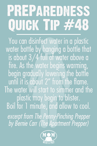Preparedness Quick Tip #48: How to Boil Water in a Plastic Water Bottle - A survival tip from The Penny-Pinching Prepper by Bernie Carr