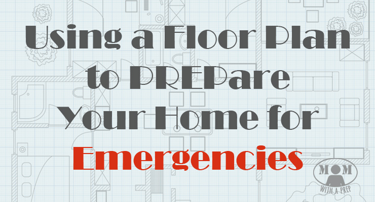 PREParing your home for emergencies is easily when you have a room-by-room floor plan to keep your organized! Find out more at MomwithaPREP.com