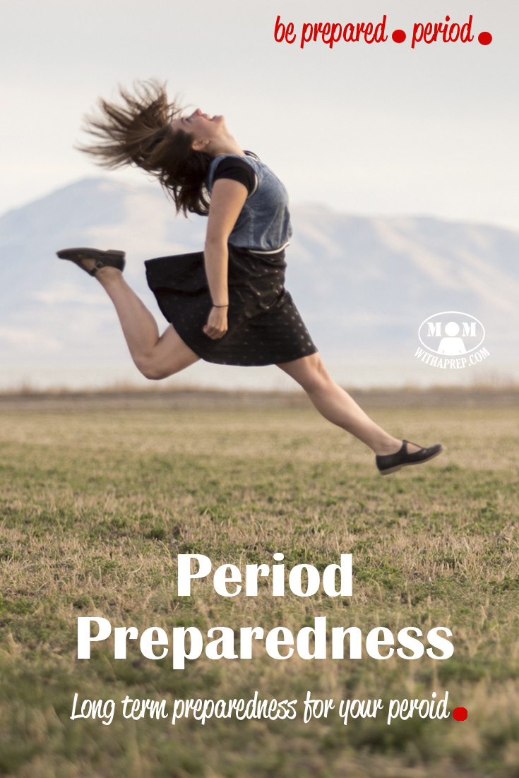 Are you prepared for your period? Learn long-term period preparedness strategies to help you be ready for your period, even in the worst of times.
