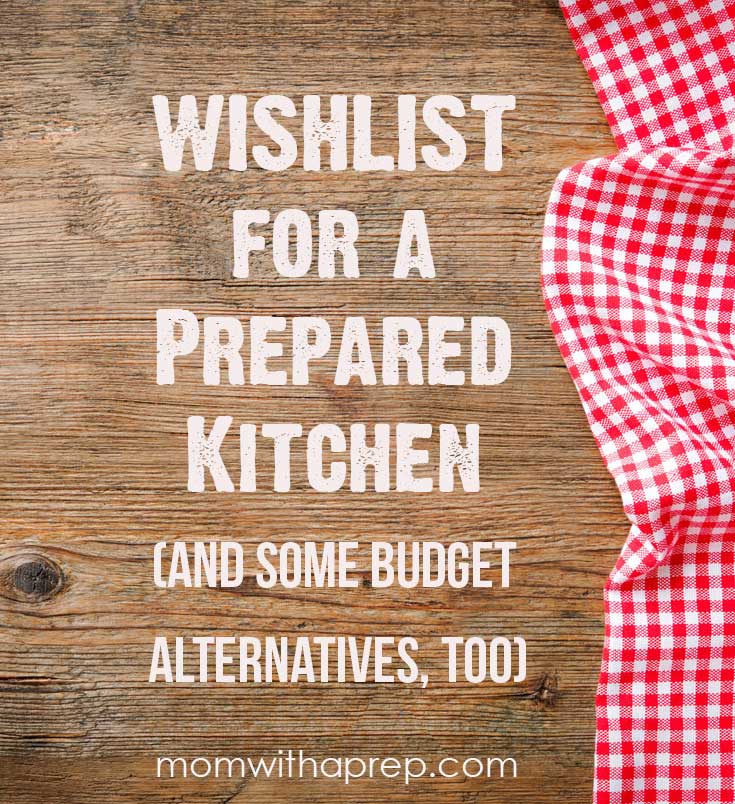 Preparedness Kitchen Tool Wislhlist | Gift Guide
